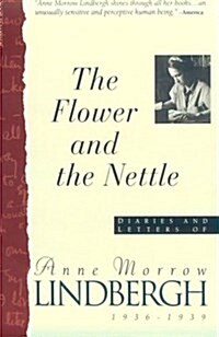The Flower and the Nettle (Paperback, Reprint)