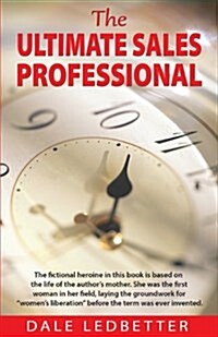 The Ultimate Sales Professional (Paperback)