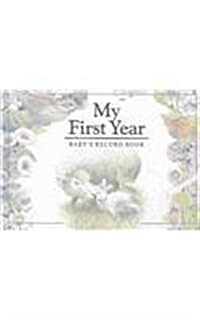 My First Year : Babys Record Book (Hardcover, New ed)