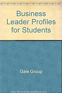 Business Leader Profiles for Students (Hardcover)