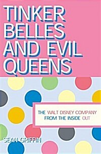 Tinker Belles and Evil Queens (Hardcover)