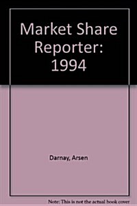 Market Share Reporter 1994 (Hardcover)