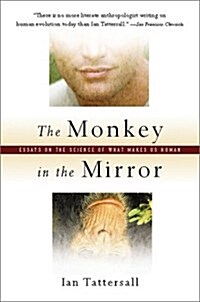 The Monkey in the Mirror (Hardcover, 1st)