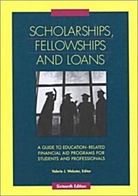 Scholarships, Fellowships, and Loans (Hardcover)