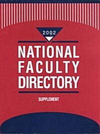 National Faculty Directory 2002 (Paperback, 33th, Supplement)