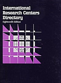 International Research Centers Directory (Hardcover, 18th, Subsequent)