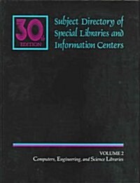 Subject Directory of Special Libraries and Infomation Centers (Hardcover, 30th, Subsequent)