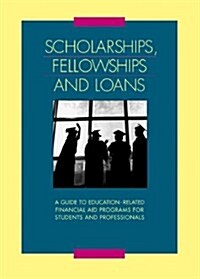 Scholarships Fellowships and Loans (Hardcover, 23th)