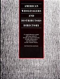 American Wholesalers and Distributors Directory (Hardcover, 15th)