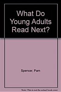 What Do Young Adults Read Next? (Hardcover)