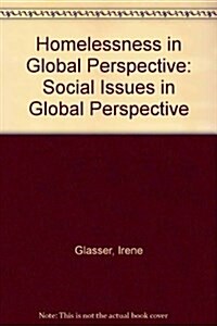 Homelessness in Global Perspective (Hardcover)