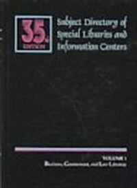Subject Directory of Special Libraries and Information Centers (Hardcover, 35th)