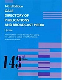 Gale Directory of Publications & Broadcast Media Supplement (Paperback, 143th, Supplement, Updated)