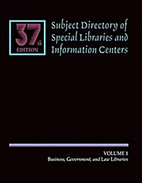 Subject Directory of Special Libraries (Hardcover, 37th)