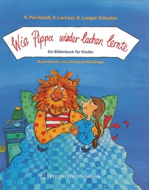 Wie Pippa Wieder Lachen Lernte: Ein Bilderbuch F? Kinder (Paperback, 1. Aufl. 2004)