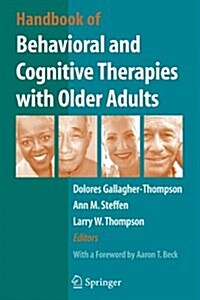 Handbook of Behavioral and Cognitive Therapies With Older Adults (Paperback)