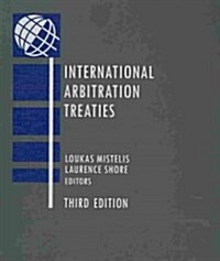 International Arbitration Treaties (Unbound, 3rd)