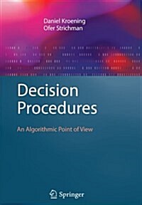 Decision Procedures: An Algorithmic Point of View (Paperback)