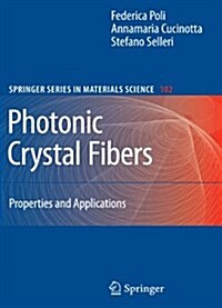 Photonic Crystal Fibers: Properties and Applications (Paperback)