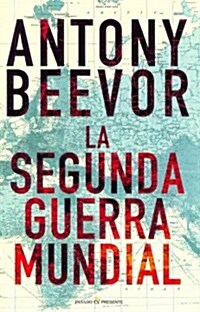 La segunda guerra mundial / The Second World War (Hardcover, Translation)