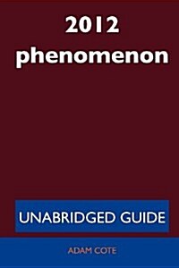 2012 Phenomenon (Paperback)