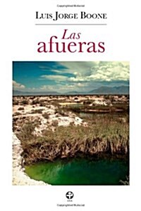 Las Afueras / Outside (Paperback)