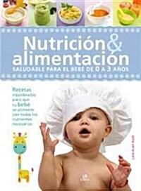 Nutrici? & alimentaci? / Nutrition and Food (Hardcover)