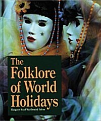 Folklore of World Holidays (Hardcover, 2nd, Subsequent)