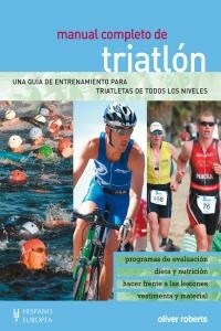 Manual completo de triatlon / Triathlon Complete Manual (Paperback)