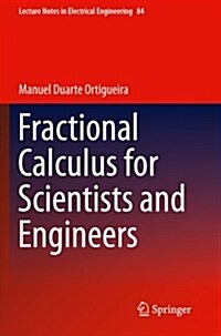 Fractional Calculus for Scientists and Engineers (Paperback)