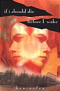 If I Should Die Before I Wake (School & Library)