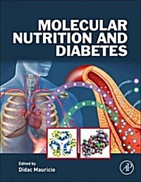 Molecular Nutrition and Diabetes: A Volume in the Molecular Nutrition Series (Hardcover)