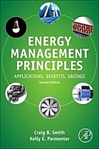 Energy Management Principles: Applications, Benefits, Savings (Paperback, 2)