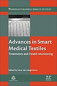 Advances in Smart Medical Textiles : Treatments and Health Monitoring (Hardcover)