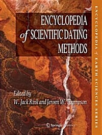 Encyclopedia of Scientific Dating Methods (Hardcover)