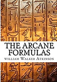 The Arcane Formulas (Paperback)