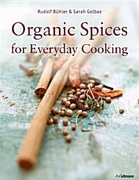 Global Spices for Everyday Cooking (Hardcover)