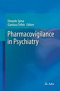 Pharmacovigilance in Psychiatry (Hardcover)