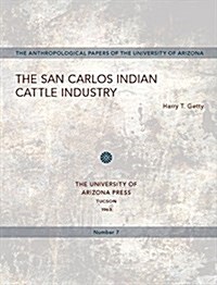 San Carlos Indian Cattle Industry (Paperback)