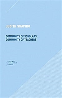 Community of Scholars, Community of Teachers (Paperback)
