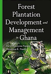 [중고] Forest Plantation Development & Management in Ghana (Hardcover, UK)