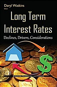 Long Term Interest Rates (Paperback)