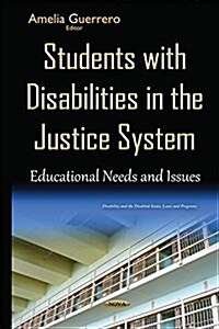 Students With Disabilities in the Justice System (Hardcover)