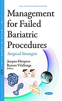 Management for Failed Bariatric Procedures: Surgical Strategies (Hardcover, UK)