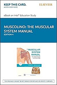 The Muscular System Manual (Pass Code, 4th)