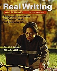 Real Writing with Readings 7e & Launchpad Solo for Readers and Writers (Six-Month Access) [With Access Code] (Paperback, 7)