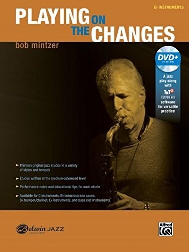 Playing on the Changes: E-Flat Instruments, Book & DVD (Paperback)