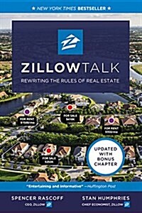Zillow Talk: Rewriting the Rules of Real Estate (Paperback)