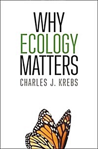 Why Ecology Matters (Paperback)