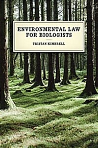 Environmental Law for Biologists (Paperback)